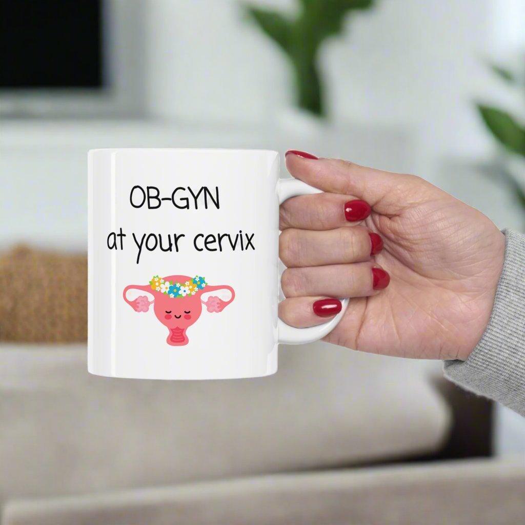 Gynecology mug, OB-GYN at your cervix, Medical humor, medical puns, Doctor gift, Gynecologist, Medical student, Graduation gift