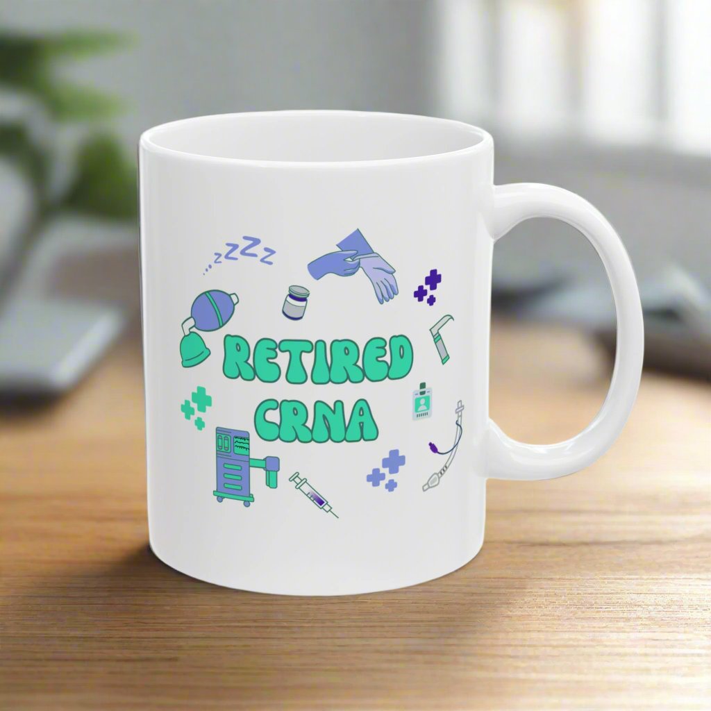 Retired CRNA Mug, Funny CRNA Retirement Gift, Nurse Anesthetist Coffee Mug, CRNA Appreciation Gift, Retirement Present for CRNA