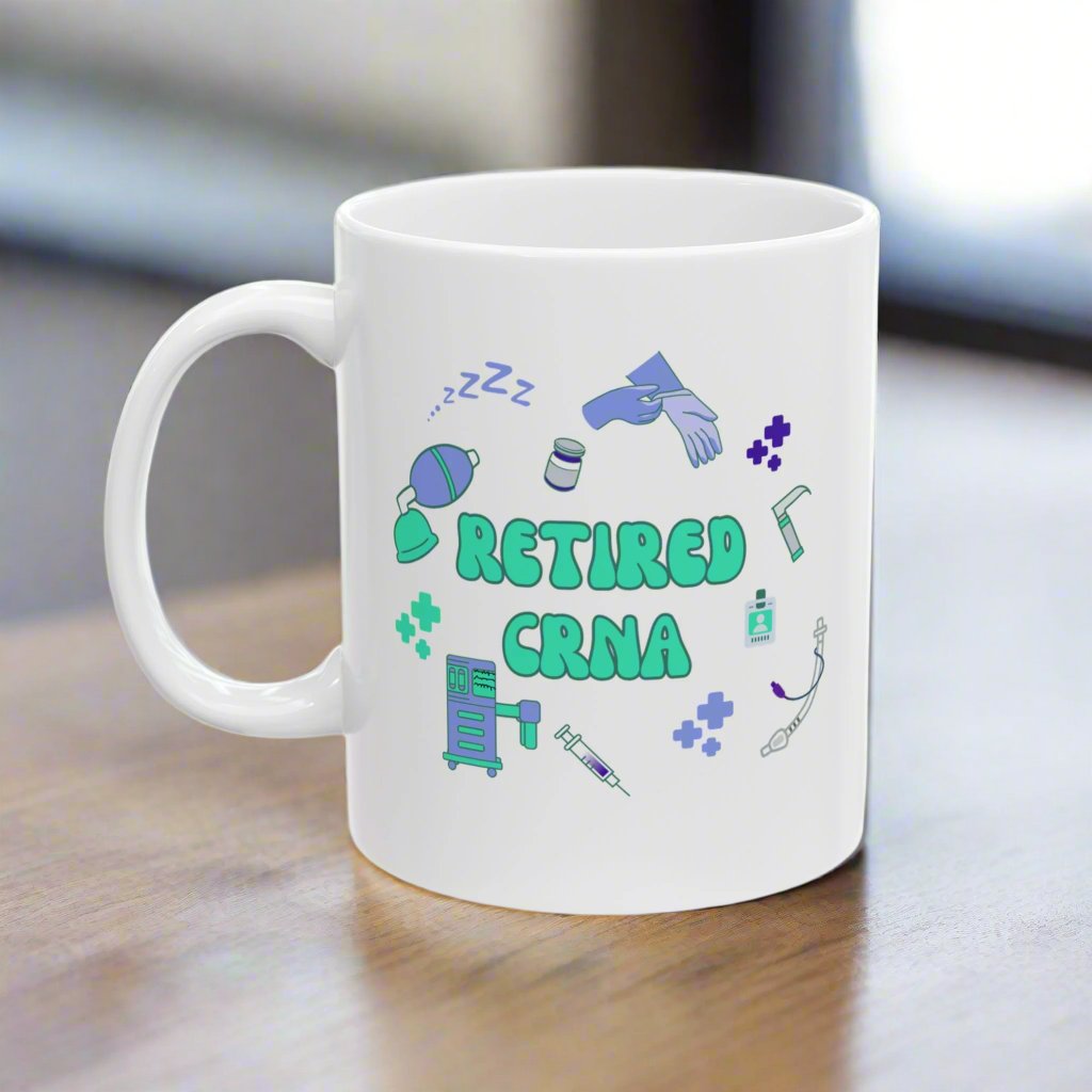 Retired CRNA Mug, Funny CRNA Retirement Gift, Nurse Anesthetist Coffee Mug, CRNA Appreciation Gift, Retirement Present for CRNA