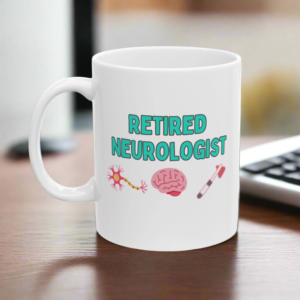 Retired Neurologist Mug, Funny Neurology Retirement Gift, Doctor Appreciation Coffee Mug, Medical Professional Keepsake, Neurologist Gift for Retirement