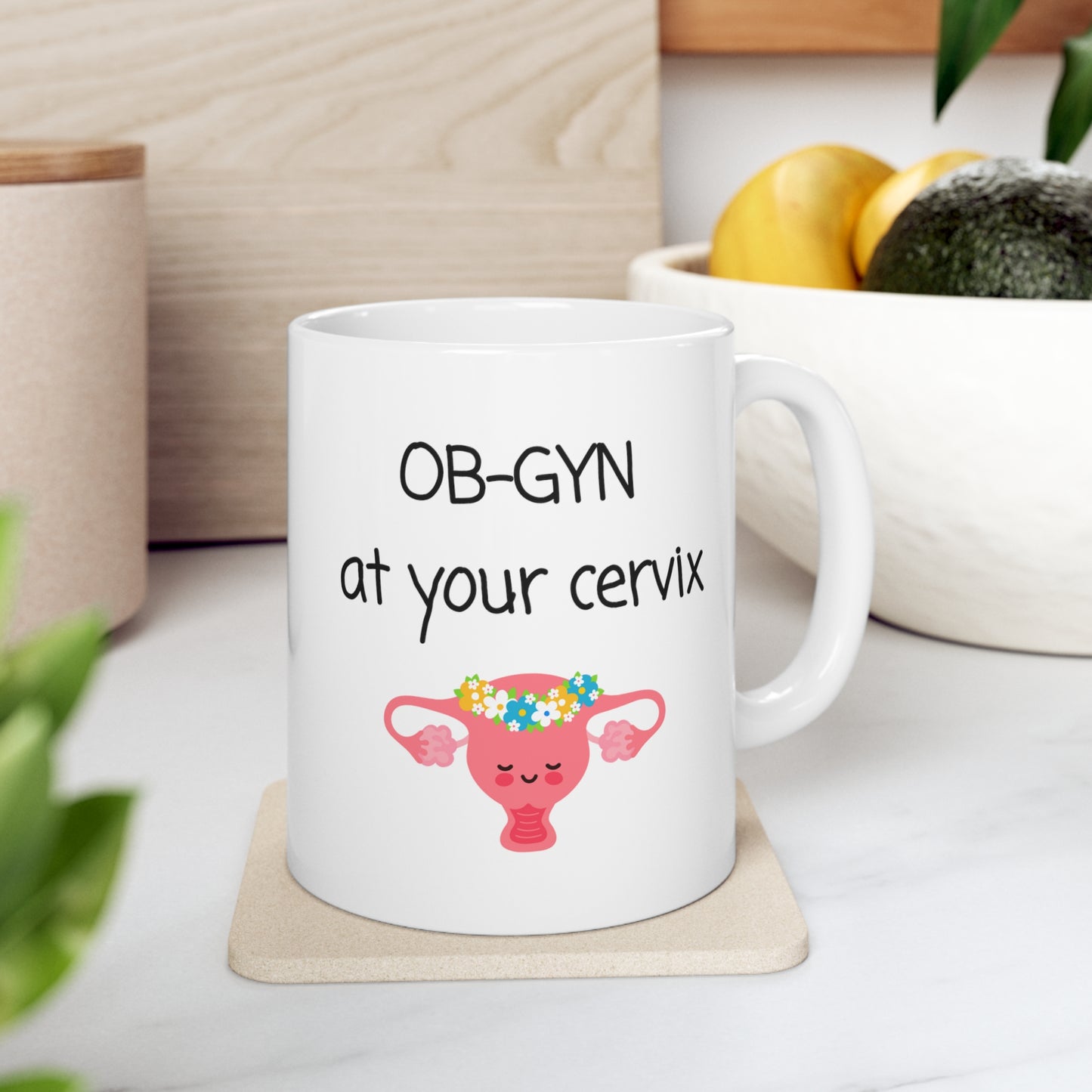 Gynecology mug, OB-GYN at your cervix, Medical humor, medical puns, Doctor gift, Gynecologist, Medical student, Graduation gift