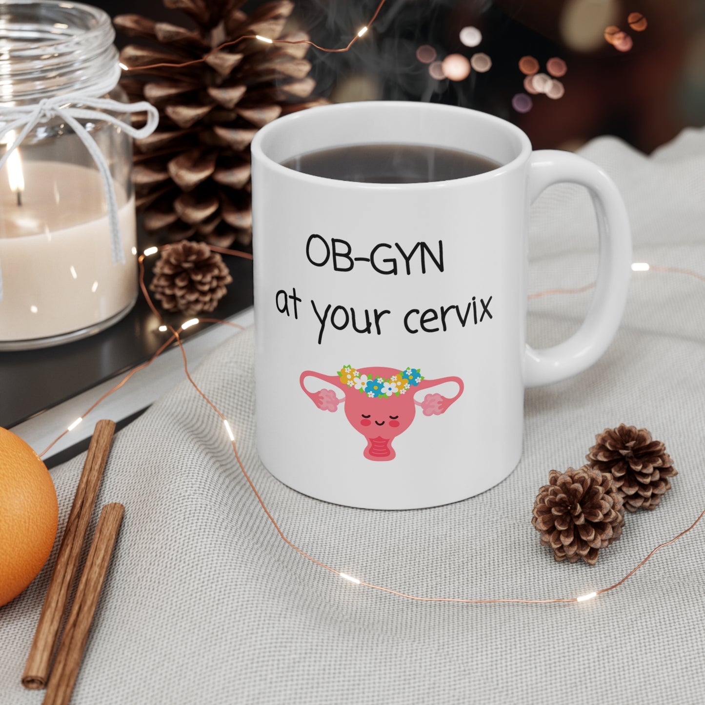 Gynecology mug, OB-GYN at your cervix, Medical humor, medical puns, Doctor gift, Gynecologist, Medical student, Graduation gift