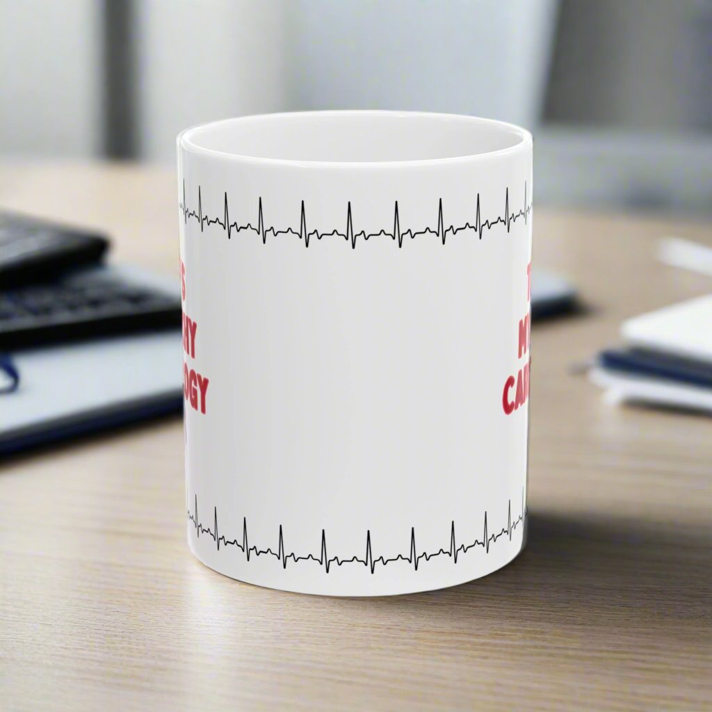 Funny Cardiology Mug, Heart Doctor Gift, Cardiologist Coffee Mug, Medical Humor Gift for Doctors, Cardiology Themed Mug, Physician Coffee Cup