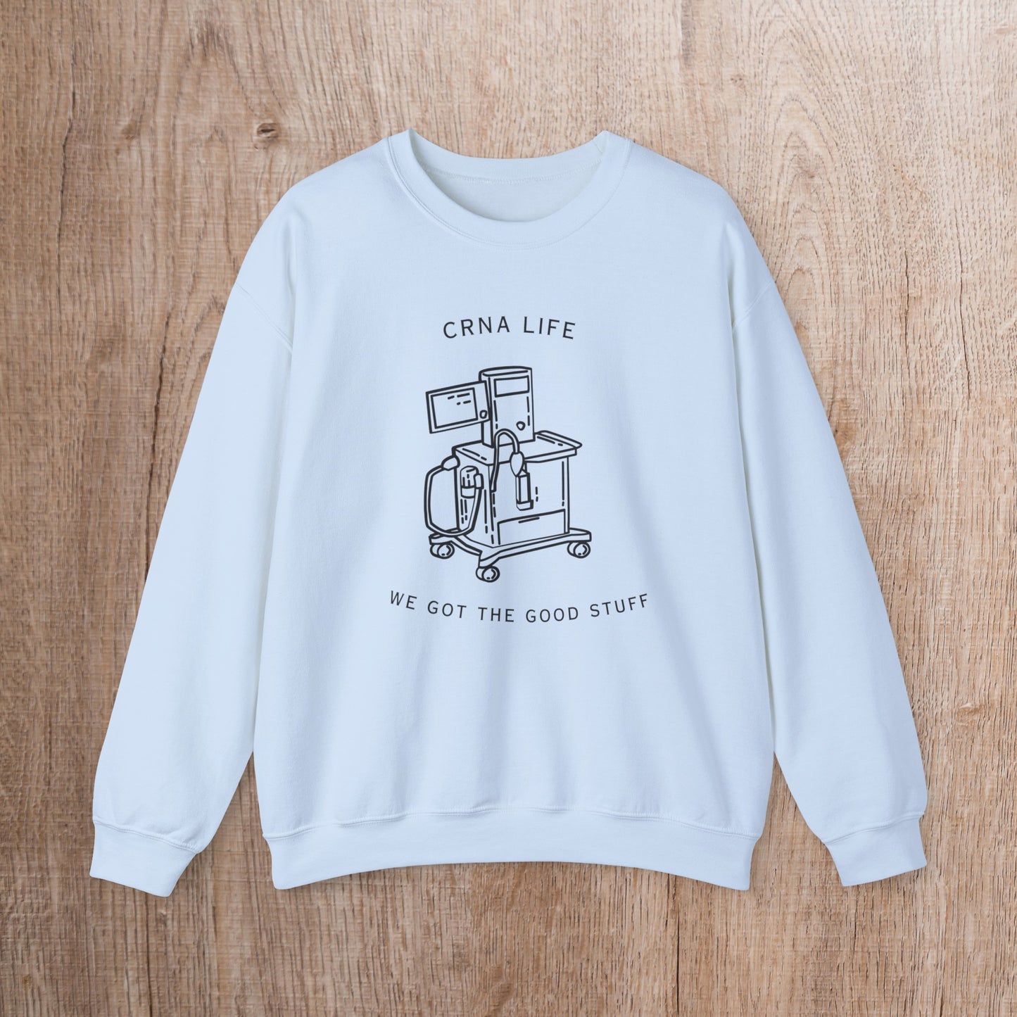 CRNA sweatshirt, cute nurse anesthesia gift idea, anesthesiology sweater, new grad nurse anesthetist student, the good stuff