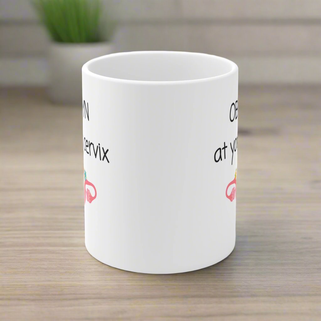 Gynecology mug, OB-GYN at your cervix, Medical humor, medical puns, Doctor gift, Gynecologist, Medical student, Graduation gift