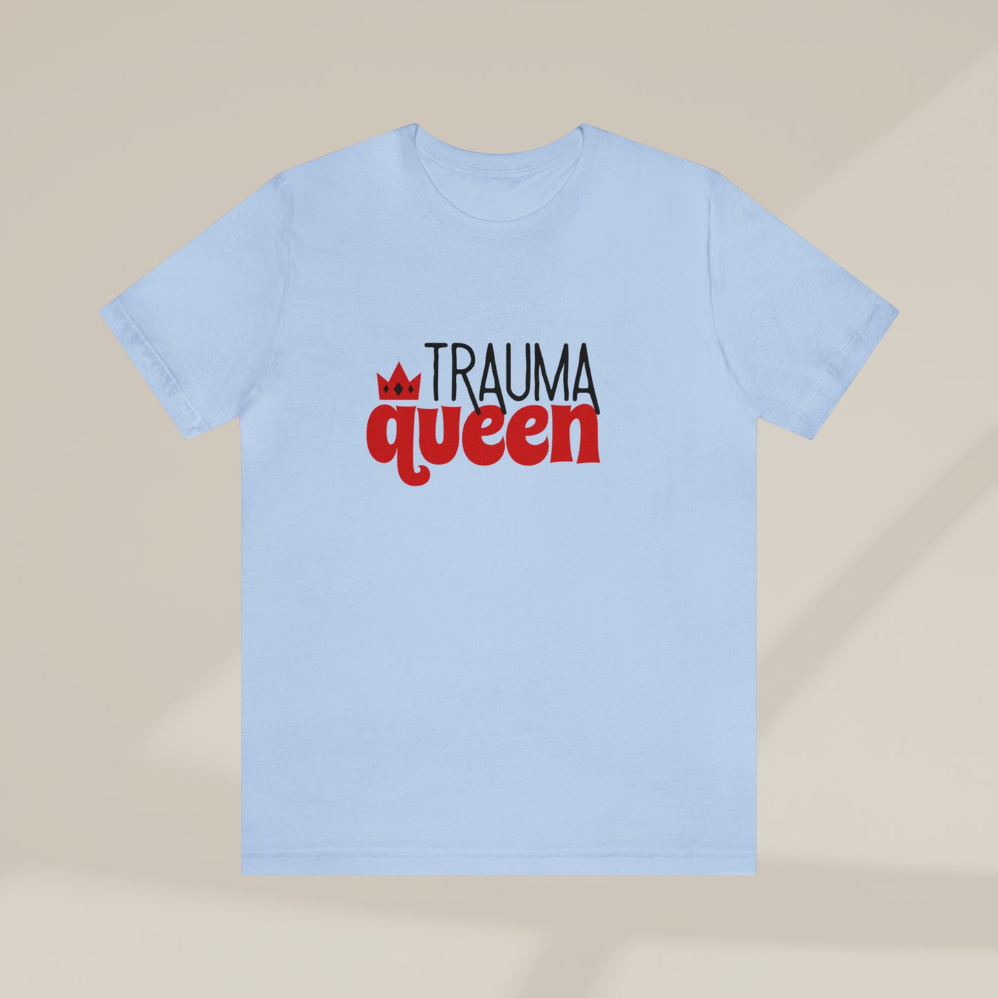 Trauma Queen tee, Nurse practitioner Tee shirt, New grad, NP student, trauma surgeon, ER nurse, ER doctor, cute nurse gift, Nursing student