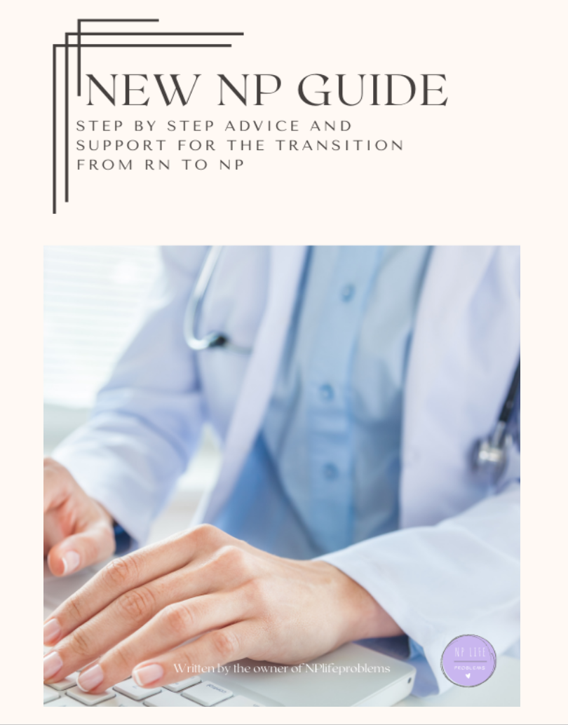 New NP Guide E-Book, Step by Step Guide for the Transition from RN to NP (FREE with any purchase)