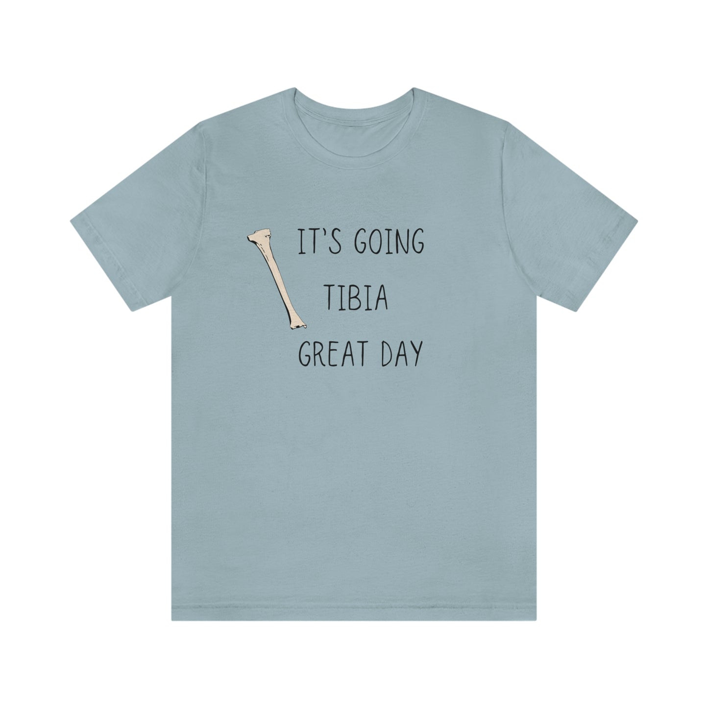 Orthopedic T shirt, Ortho nurse, Ortho resident, Bone humor, Surgeon, Tibia, medical humor, Orthopaedic doctor, Medical puns