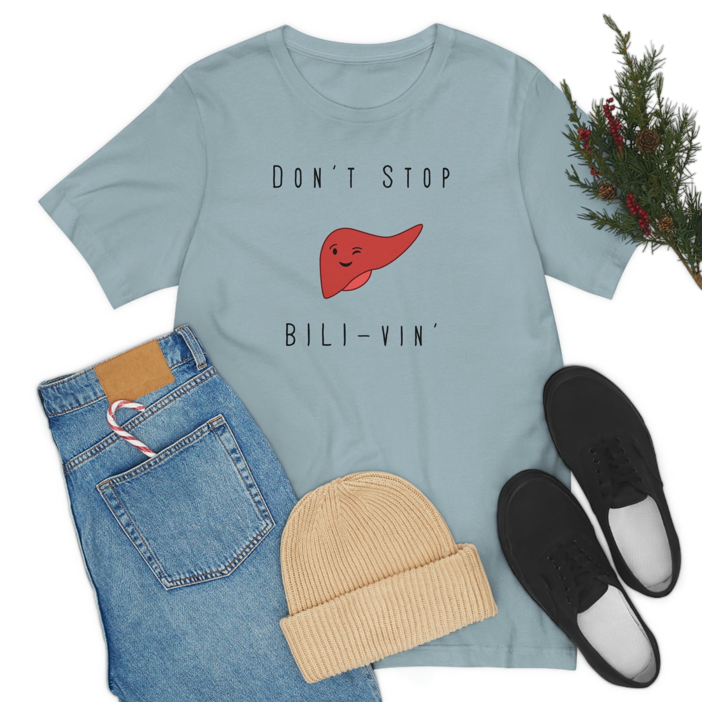 Liver T shirt, Dont' Stop Bilivin, Liver surgeon, Hepatology, Liver Transplant, Liver Surgery, General Surgery, Doctor shirt, Nurse Shirt