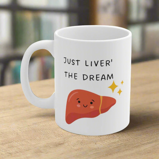 Liver mug, hepatology, hepatologist, general surgery, Liver disease, Liver transplant, liver surgeon, bilirubin, doctor mug, medical puns