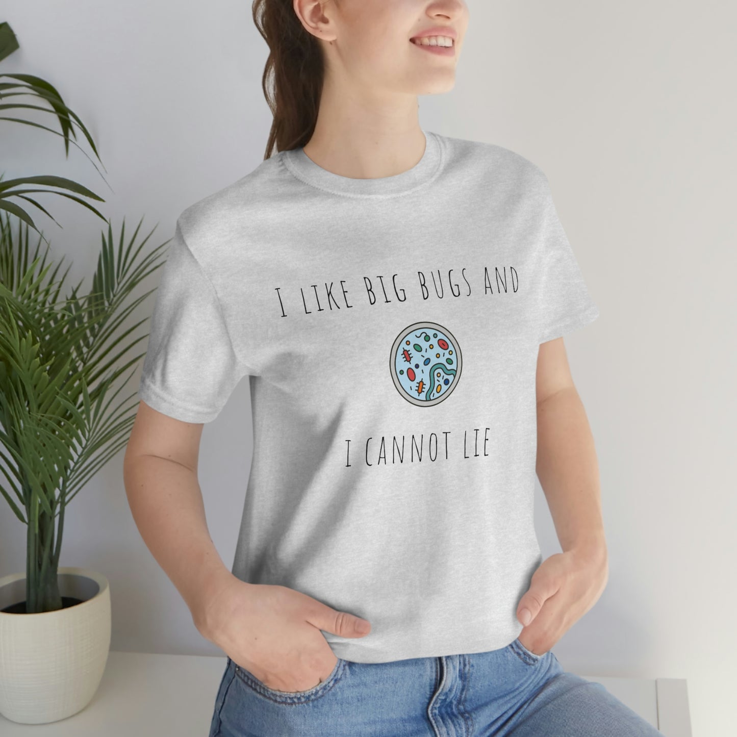 Microbiology tee shirt, I like big bugs, Bacteria, Virus, petri dish, immunologist, Lab tech, Researcher, Science, Nurse, resident, Lab tech