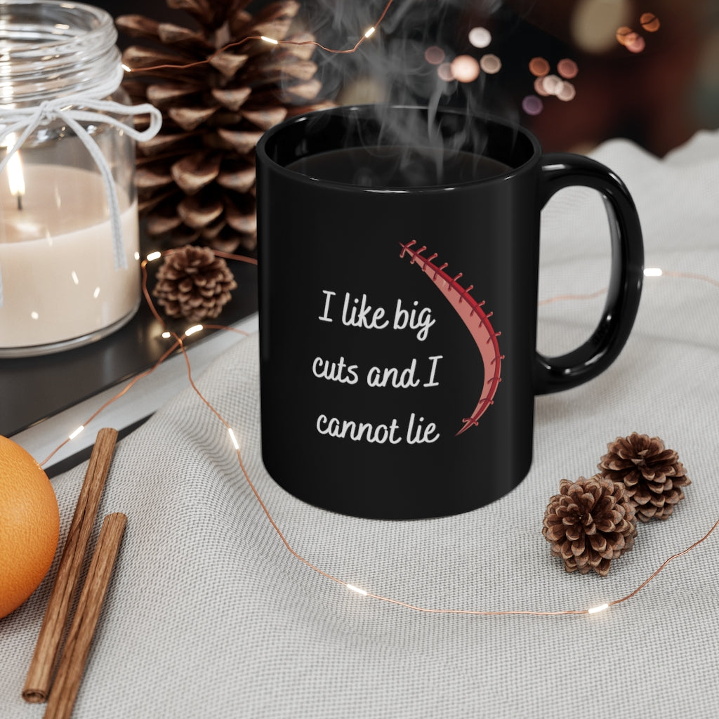 I like big cuts, black mug, doctor mug, doctor gift, surgeon mug, surgery gift.