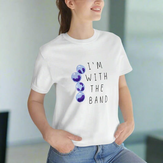 Hematology Tee, Hematologist, Band cells, Blood smear, Im with the band, Heme Onc, Lab tech, Neutrophils, Nurse gift, resident gift, Internal Medicine