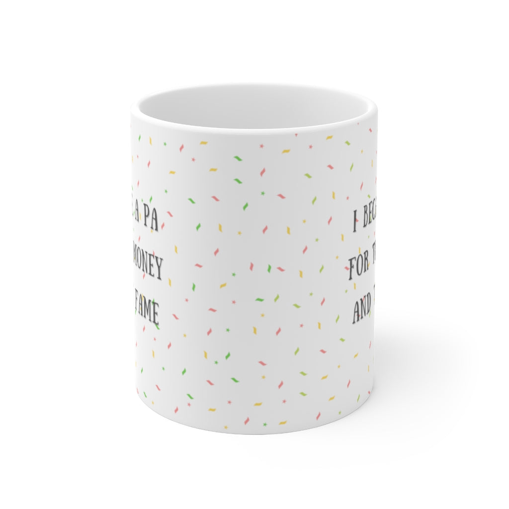 Physician Assistant mug, PA mug, PA new grad gift, Physcian associate, New grad PA, graduation gift, Money and Fame