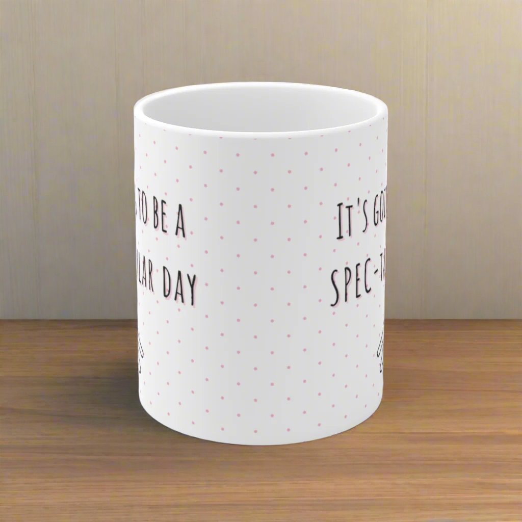 Gynecology Mug, Gynecologist gift, OB GYN, Gyn-ONC, Obstetrician, Speculum. SPEC-tacular day