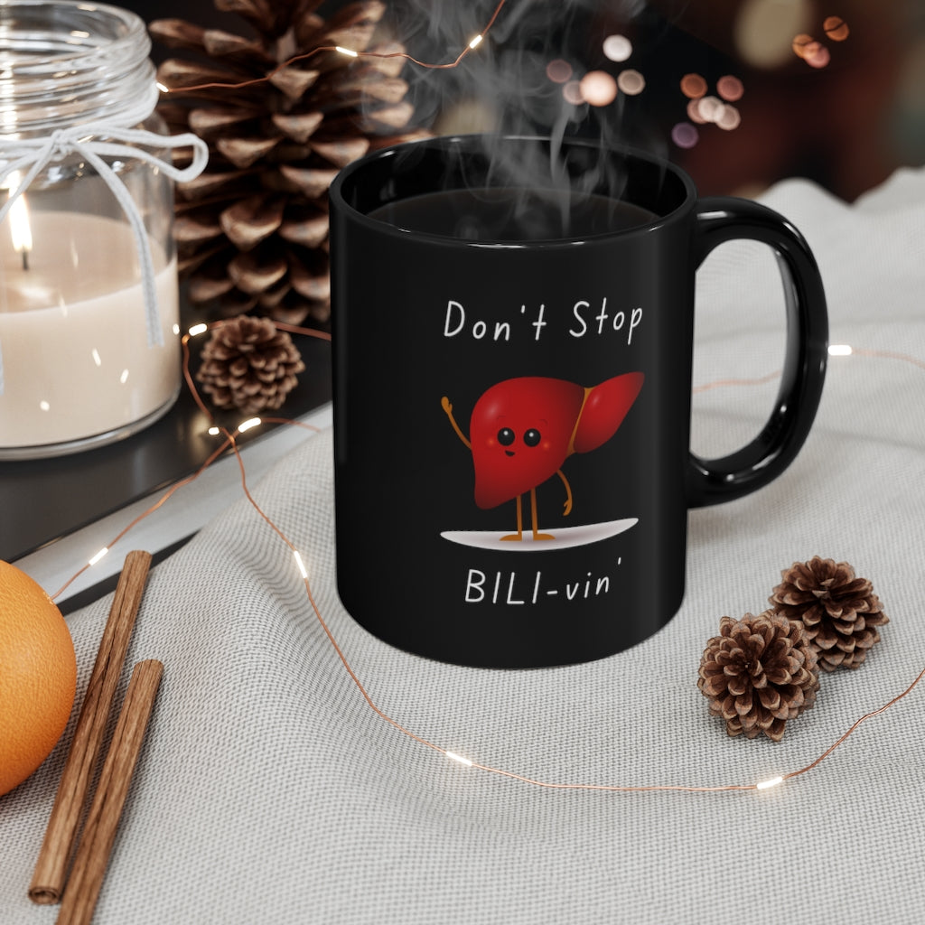 Don't stop BILI-vin' mug, gift for those working in healthcare, Hepatobiliary, liver surgery, general surgery.