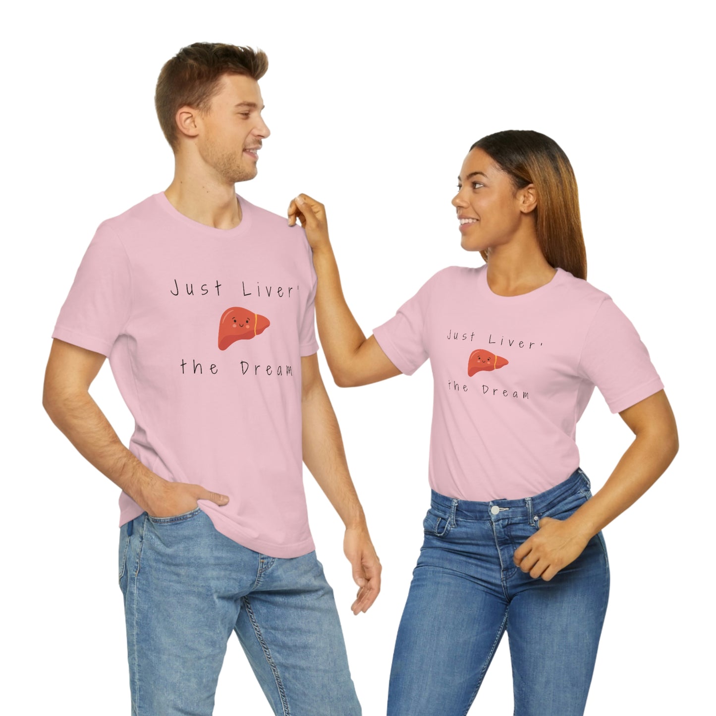 Liver T shirt, Just Liver the dream, Hepatology, hepatologist, Liver transplant, Liver surgeon, Doctor gift, Nurse gift, Surgeon gift.