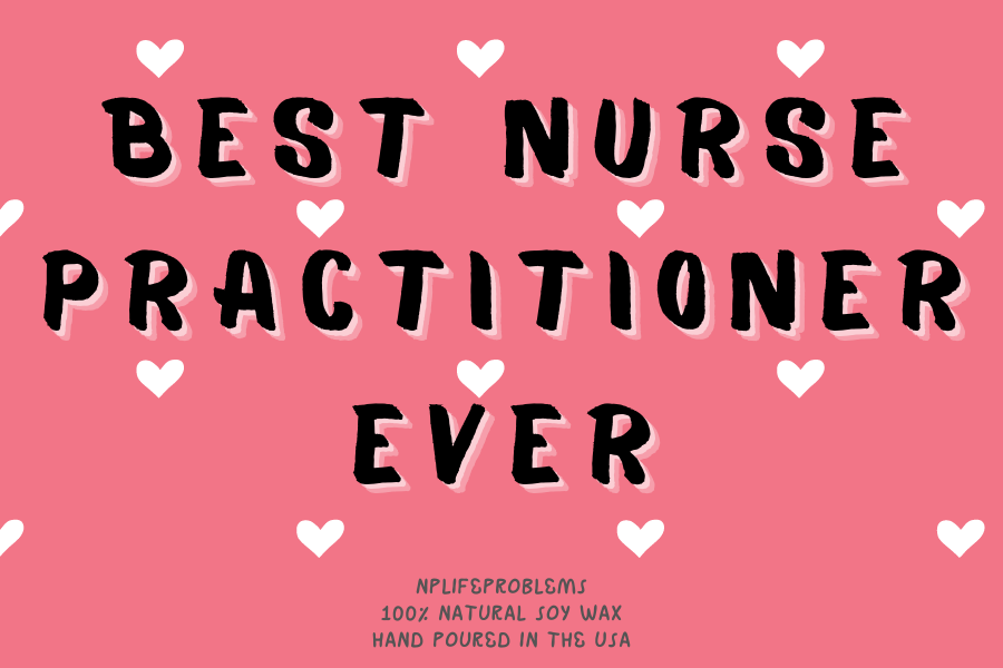 Best Nurse Practitioner Ever, NP gift, Nurse Practitioner gift, New grad NP, graduation gift.