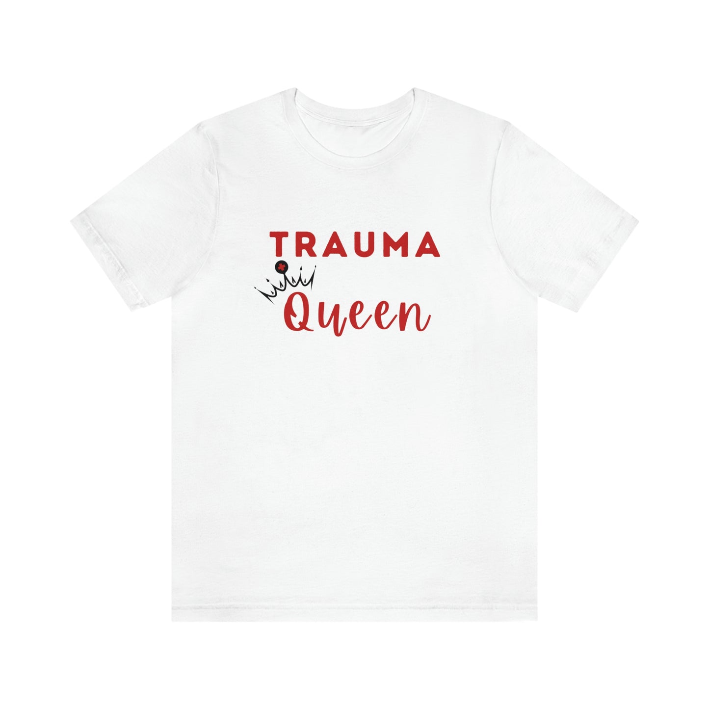 Trauma Queen, Emergency RN , Trauma nurse, Trauma surgeon, Emergency Medicine, ER nurse, ER doctor, General Surgery, Resident, Doctor.