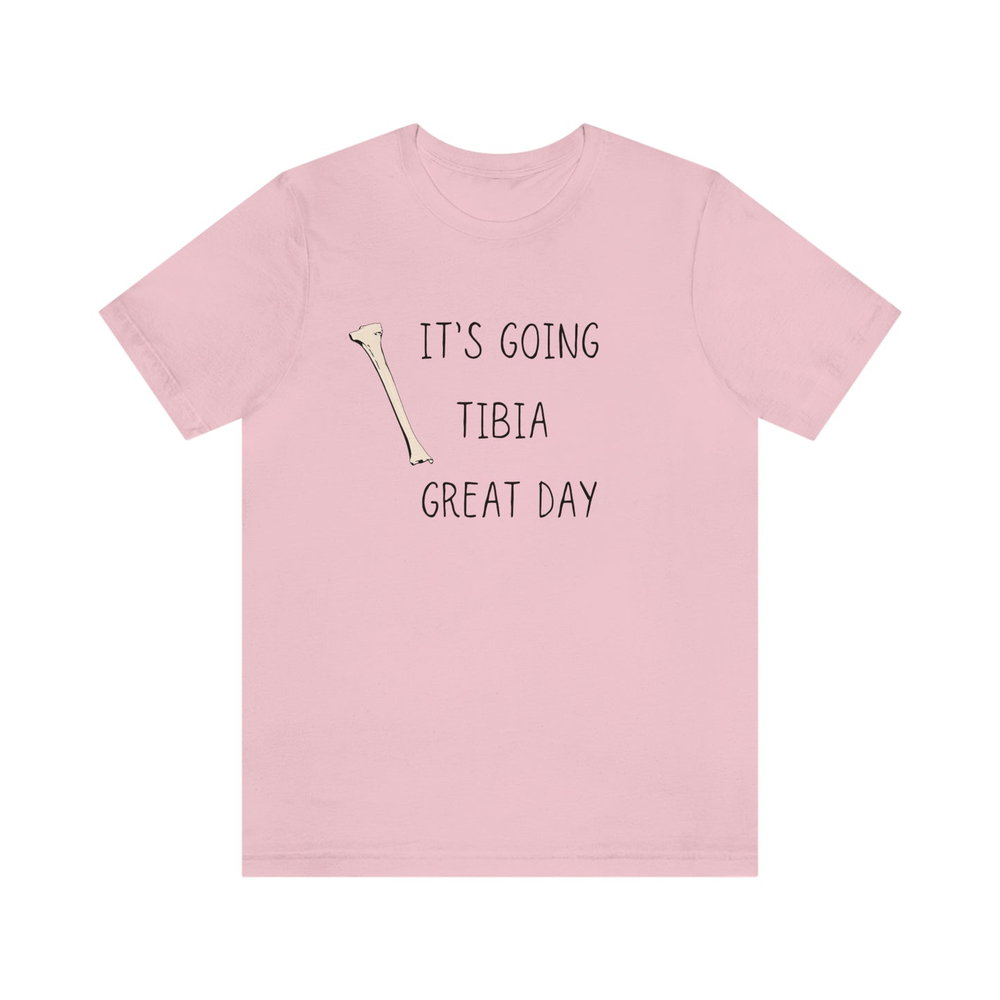 Orthopedic T shirt, Ortho nurse, Ortho resident, Bone humor, Surgeon, Tibia, medical humor, Orthopaedic doctor, Medical puns