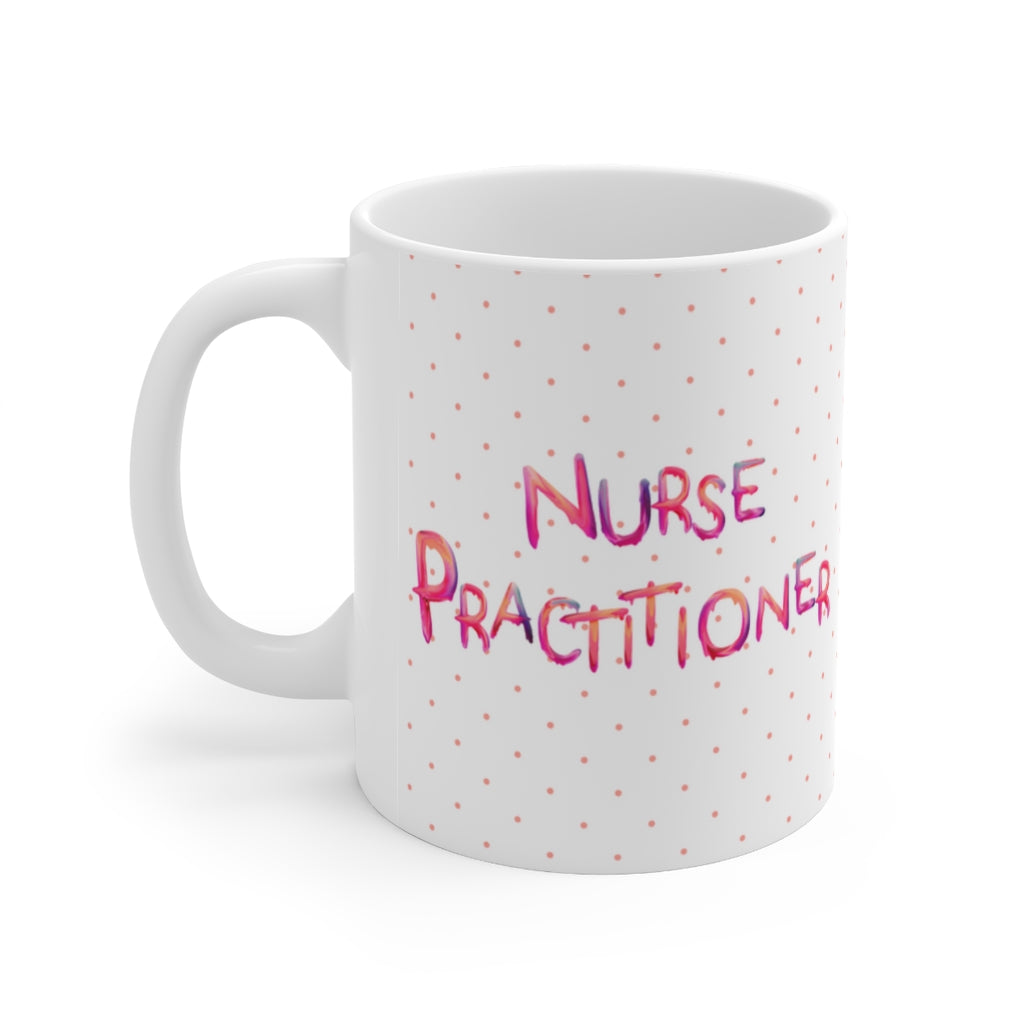 Nurse Practitioner mug, NP gift, Nurse gift