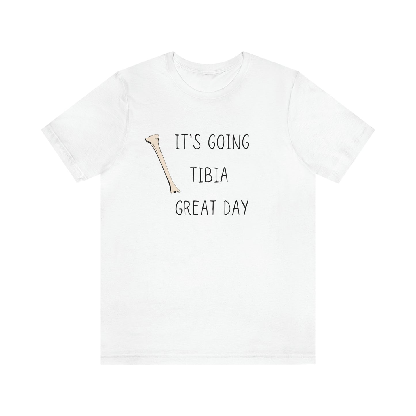 Orthopedic T shirt, Ortho nurse, Ortho resident, Bone humor, Surgeon, Tibia, medical humor, Orthopaedic doctor, Medical puns