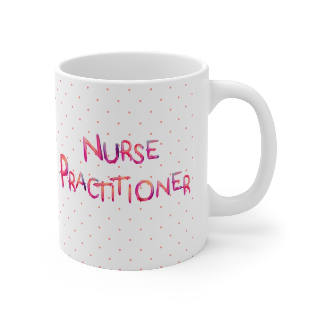 Nurse Practitioner mug, NP gift, Nurse gift
