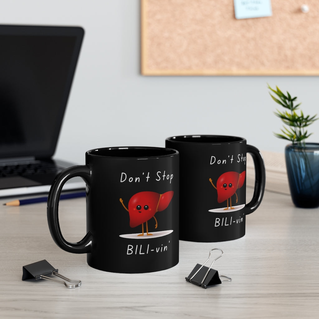 Don't stop BILI-vin' mug, gift for those working in healthcare, Hepatobiliary, liver surgery, general surgery.