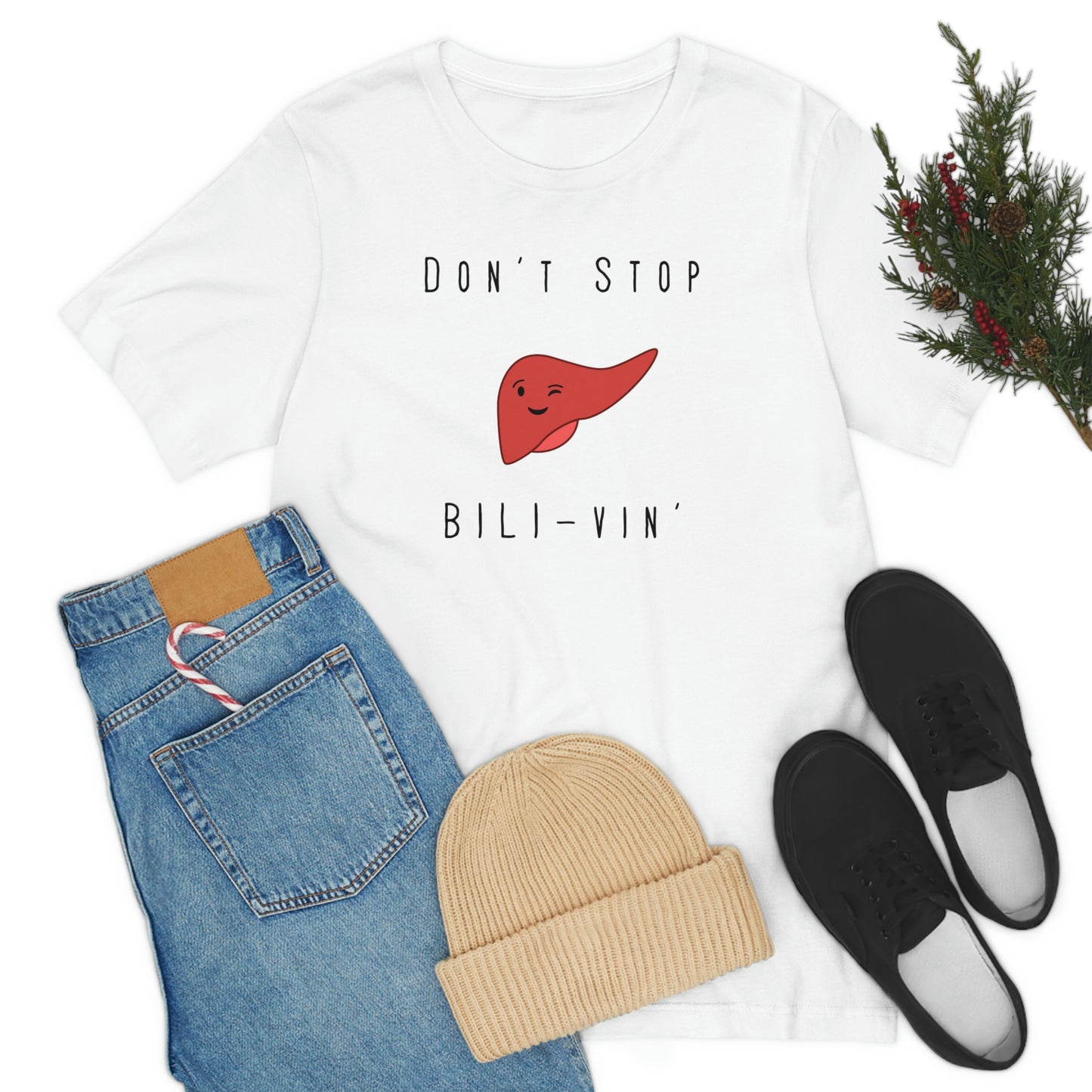 Liver T shirt, Dont' Stop Bilivin, Liver surgeon, Hepatology, Liver Transplant, Liver Surgery, General Surgery, Doctor shirt, Nurse Shirt