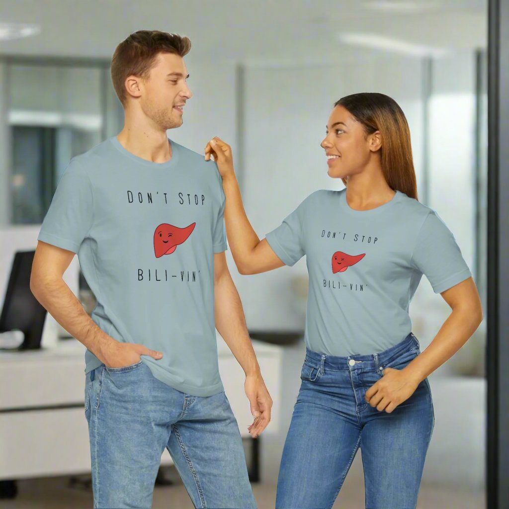 Liver T shirt, Dont' Stop Bilivin, Liver surgeon, Hepatology, Liver Transplant, Liver Surgery, General Surgery, Doctor shirt, Nurse Shirt