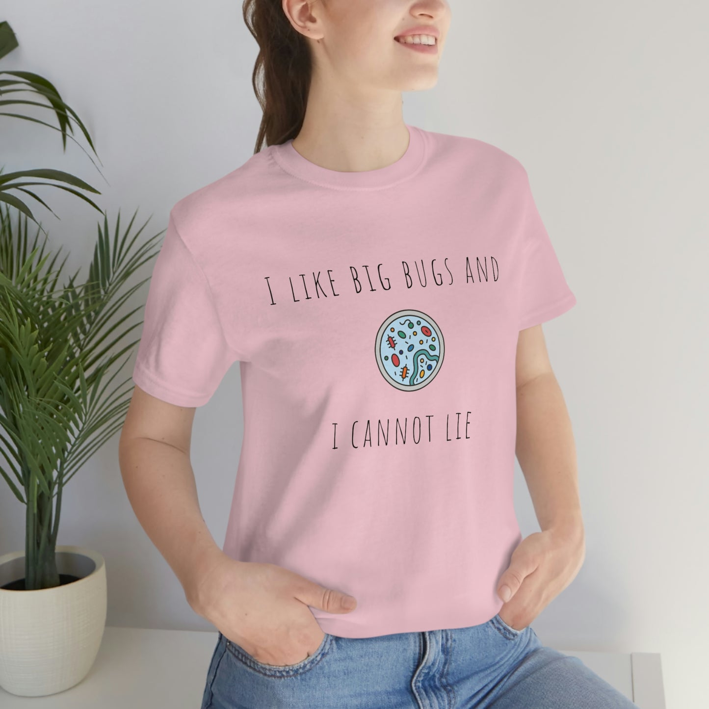 Microbiology tee shirt, I like big bugs, Bacteria, Virus, petri dish, immunologist, Lab tech, Researcher, Science, Nurse, resident, Lab tech