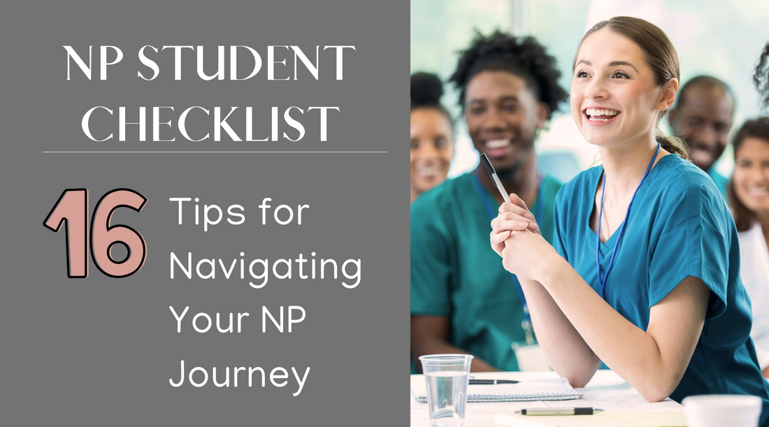 NP Student Checklist: 16 Essential Tips for Navigating Your NP Journey ...