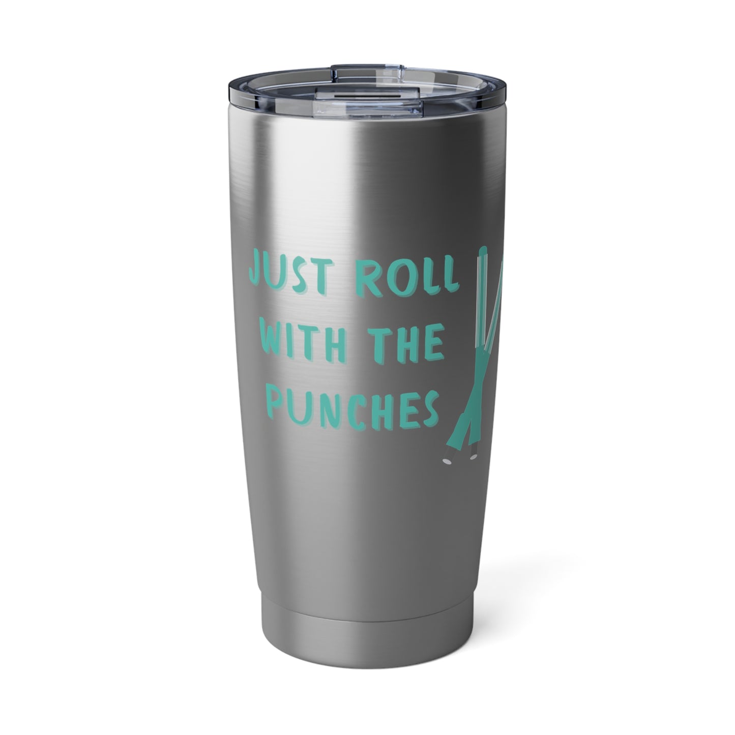 Just Roll With the Punches 20oz Tumbler — Motivational Travel Drinkware