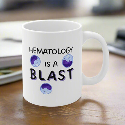 Hematology mug, blast cells, heme onc, doctor mug, blood study, lab tech, hematologist gift, medical humor