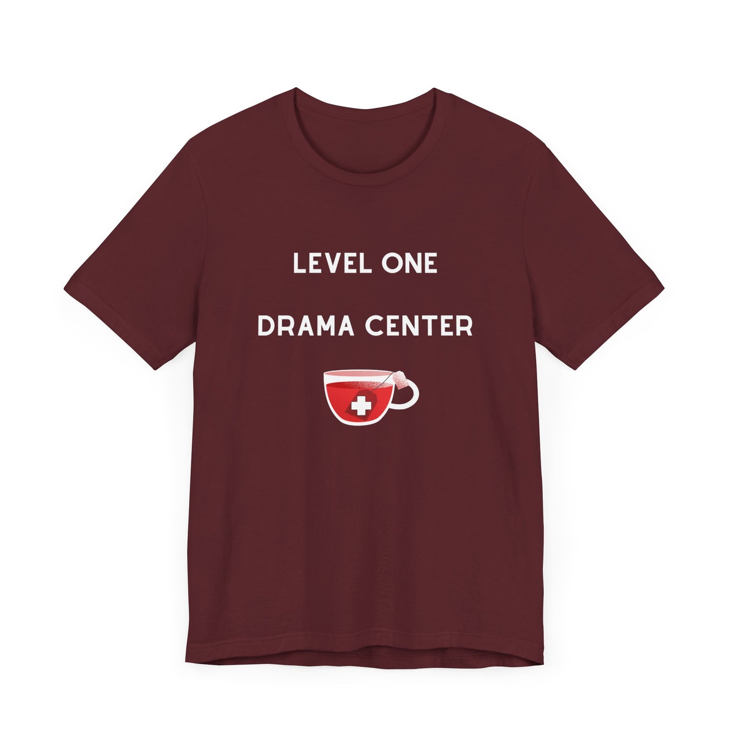 Level One Drama Center T Shirt, ER nurse, ER doctor, trauma surgeon, funny doctor gift, funny nurse gift, Trauma NP, Emergency Department