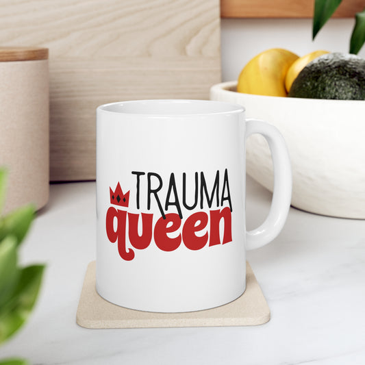 Trauma Queen, Trauma surgery gift, Trauma nurse, ER nurse, ER doctor, medical mug, Doctor mug, Nurse mug, medical student gift