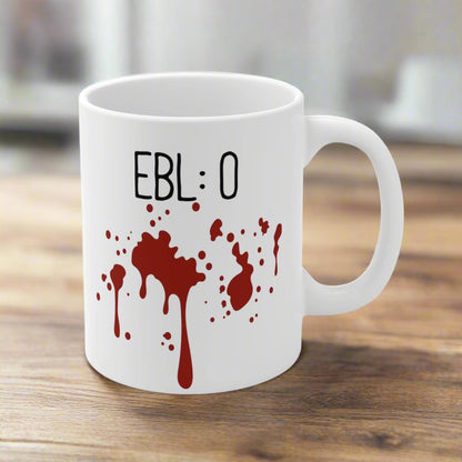 Funny surgeon mug, EBL:0, Surgery tech, resident gift, Surgeon humor, medical student, doctor gift, OR tech