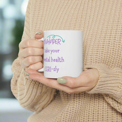 Mental health reminder mug, mug for psych nurse, therapist mug, psychology graduation gift, psych nurse, doctor mug, medical student, psychiatrist