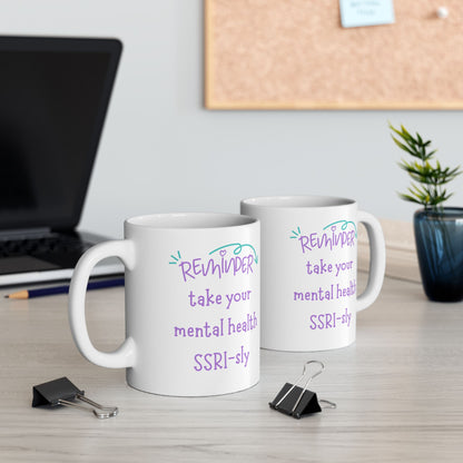 Mental health reminder mug, mug for psych nurse, therapist mug, psychology graduation gift, psych nurse, doctor mug, medical student, psychiatrist