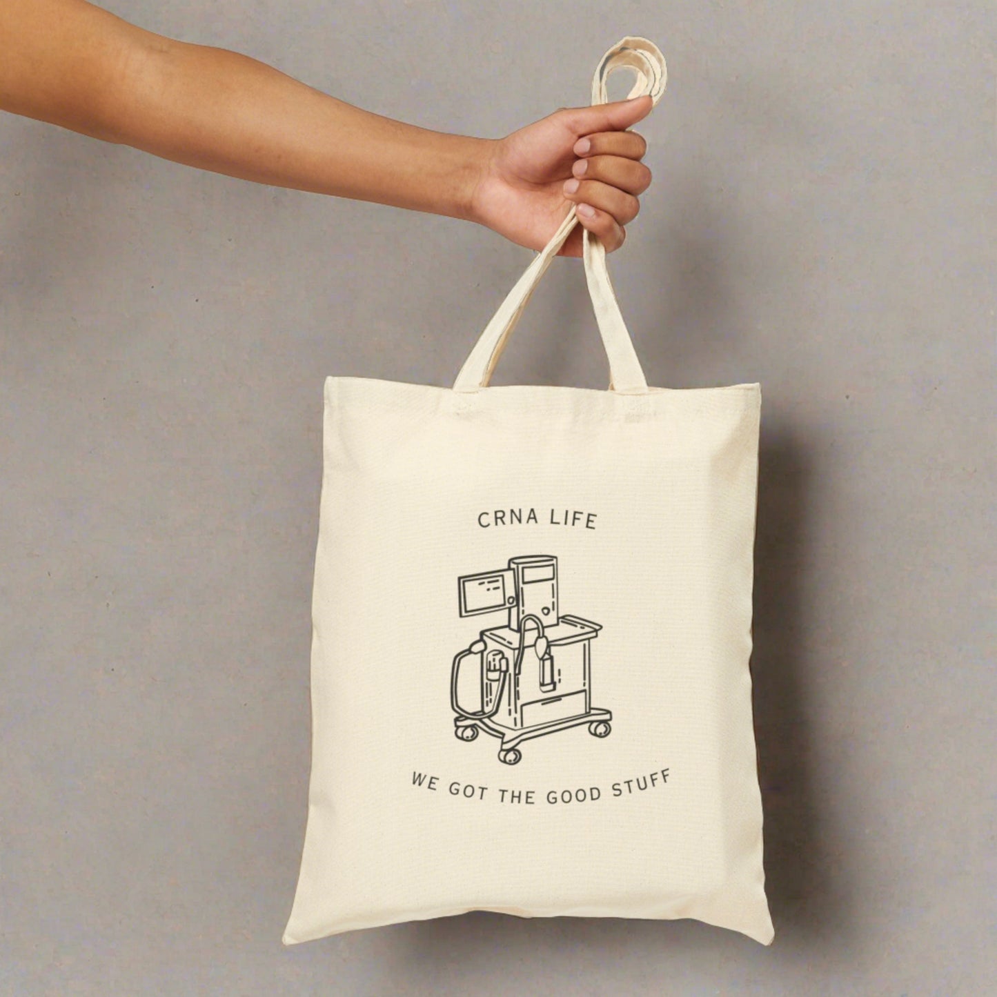 CRNA tote bag, cute gift for new grad nurse anesthetist, anesthesia student, the good stuff, coworker gift, new grad nurse