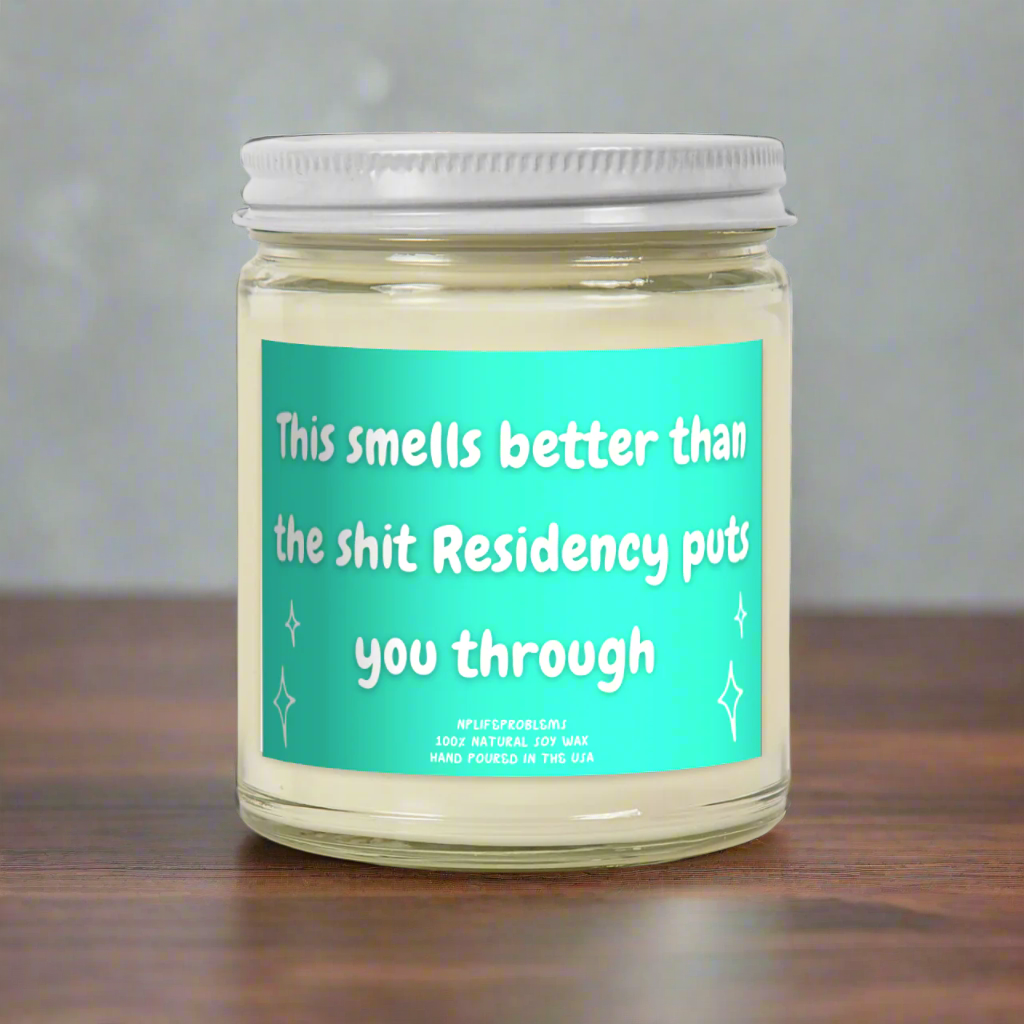 Resident gift, this smells better than the * residency puts you through. Doctor gift, thank you gift, graduation gift.