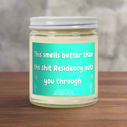 Resident gift, this smells better than the * residency puts you through. Doctor gift, thank you gift, graduation gift.