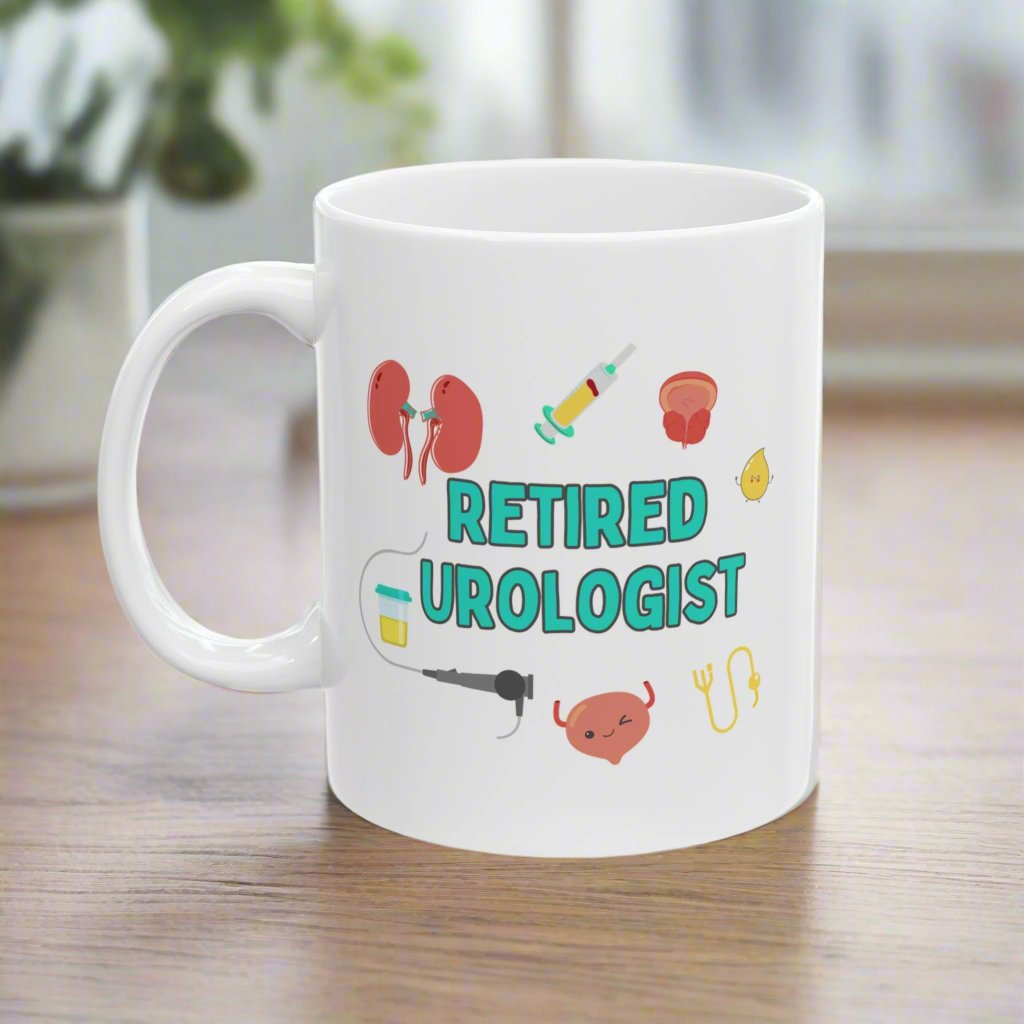 Retired Urologist Mug, Funny Urology Gift for Retired Doctors, Medical Retirement Coffee Cup, Urologist Appreciation Gift, Doctor Retirement Present