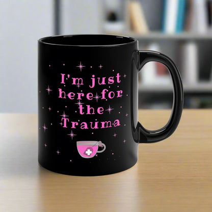 Pink Trauma ER Nurse mug, Emergency Department mug, trauma center, ER doctor, emergency medicine, ER nurse, ER NP, PA, funny mug