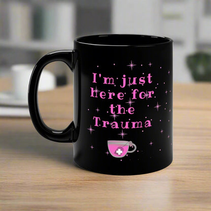 Pink Trauma ER Nurse mug, Emergency Department mug, trauma center, ER doctor, emergency medicine, ER nurse, ER NP, PA, funny mug