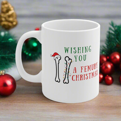 Orthopedics holiday mug, Trauma surgeon mug, Christmas medical mug, orthopedic surgeon holiday mug, Bone doctor, Nurse xmas mug, femur, medical humor