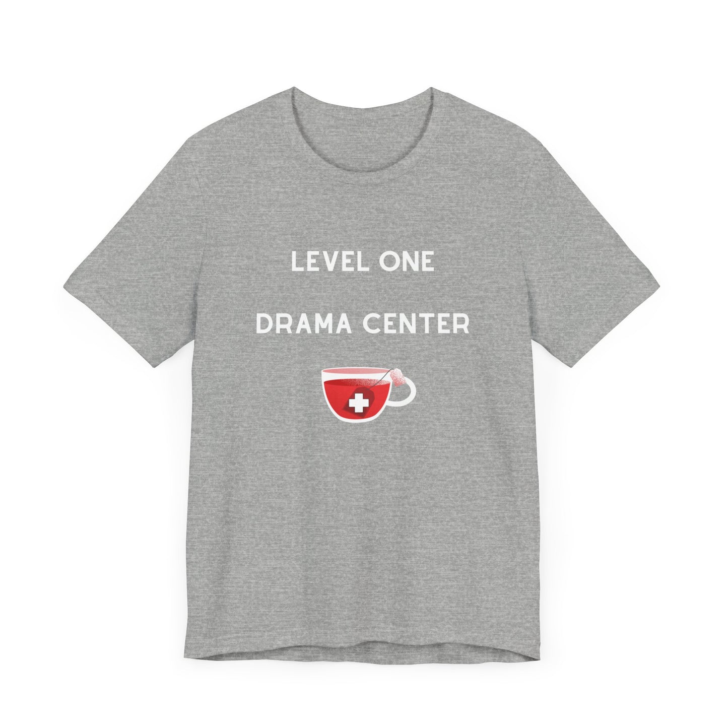 Level One Drama Center T Shirt, ER nurse, ER doctor, trauma surgeon, funny doctor gift, funny nurse gift, Trauma NP, Emergency Department