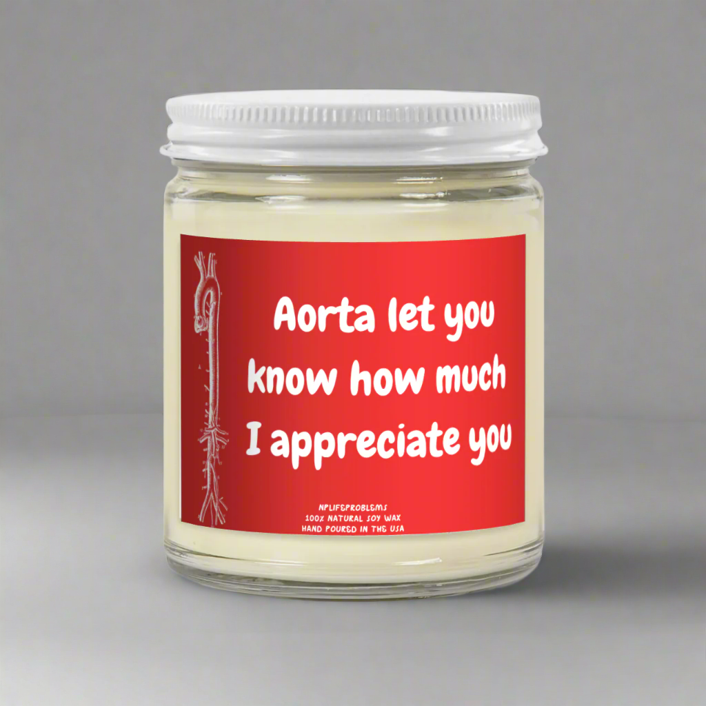 Aorta Appreciation candle, Vascular, Vascular surgeon gift, Abdominal Aorta, Doctor gift, Nurse gift, NP gift, thoracic surgery, MD humor