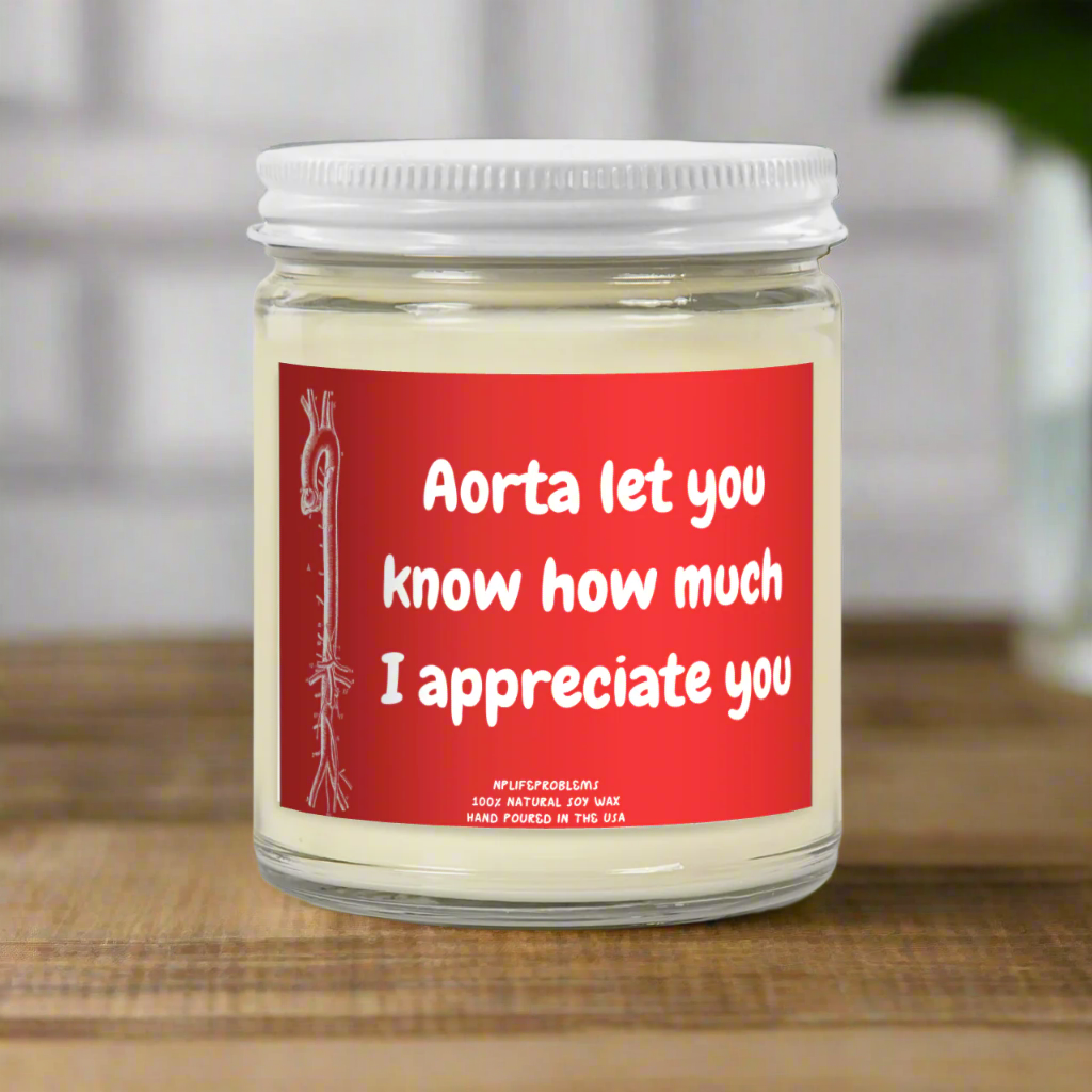 Aorta Appreciation candle, Vascular, Vascular surgeon gift, Abdominal Aorta, Doctor gift, Nurse gift, NP gift, thoracic surgery, MD humor