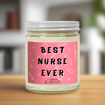 Best Nurse Ever Candle, Nurse graduation gift, New nurse gift, Nurse thank you gift.